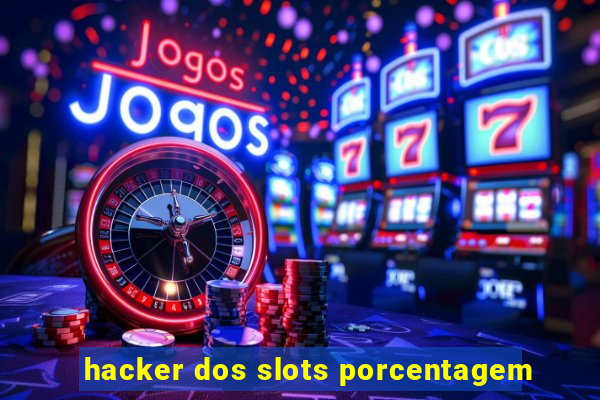 hacker dos slots porcentagem